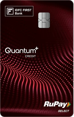 IDFC FIRST Quantum Plus Credit Card